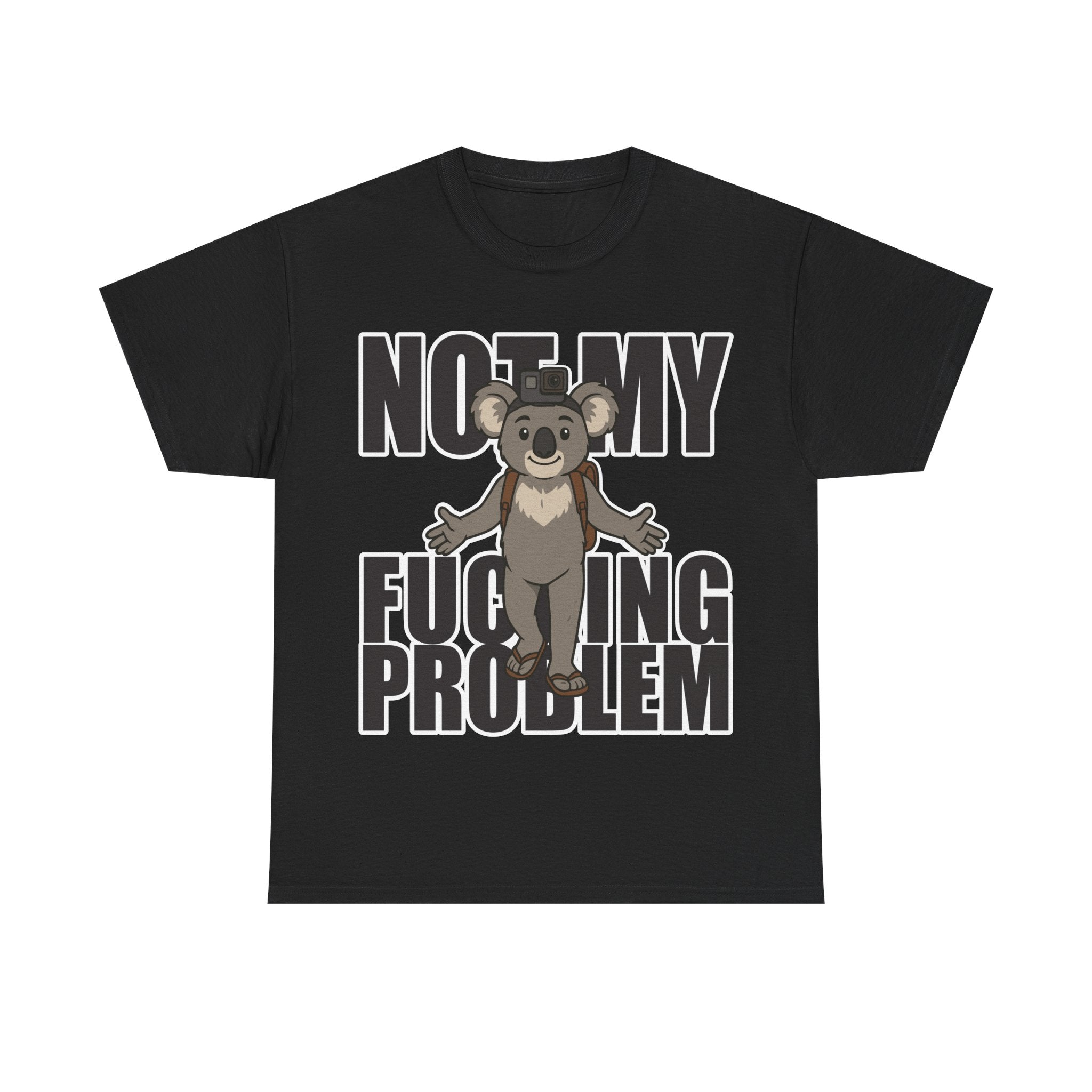 🦘 Bellbird Hollow Tee – 'Not My F***ing Problem' 🐨🔥 (Unisex Heavy Cotton)