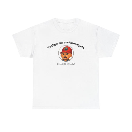 'Ya Sippy Cup Suckin Muppets' Tee