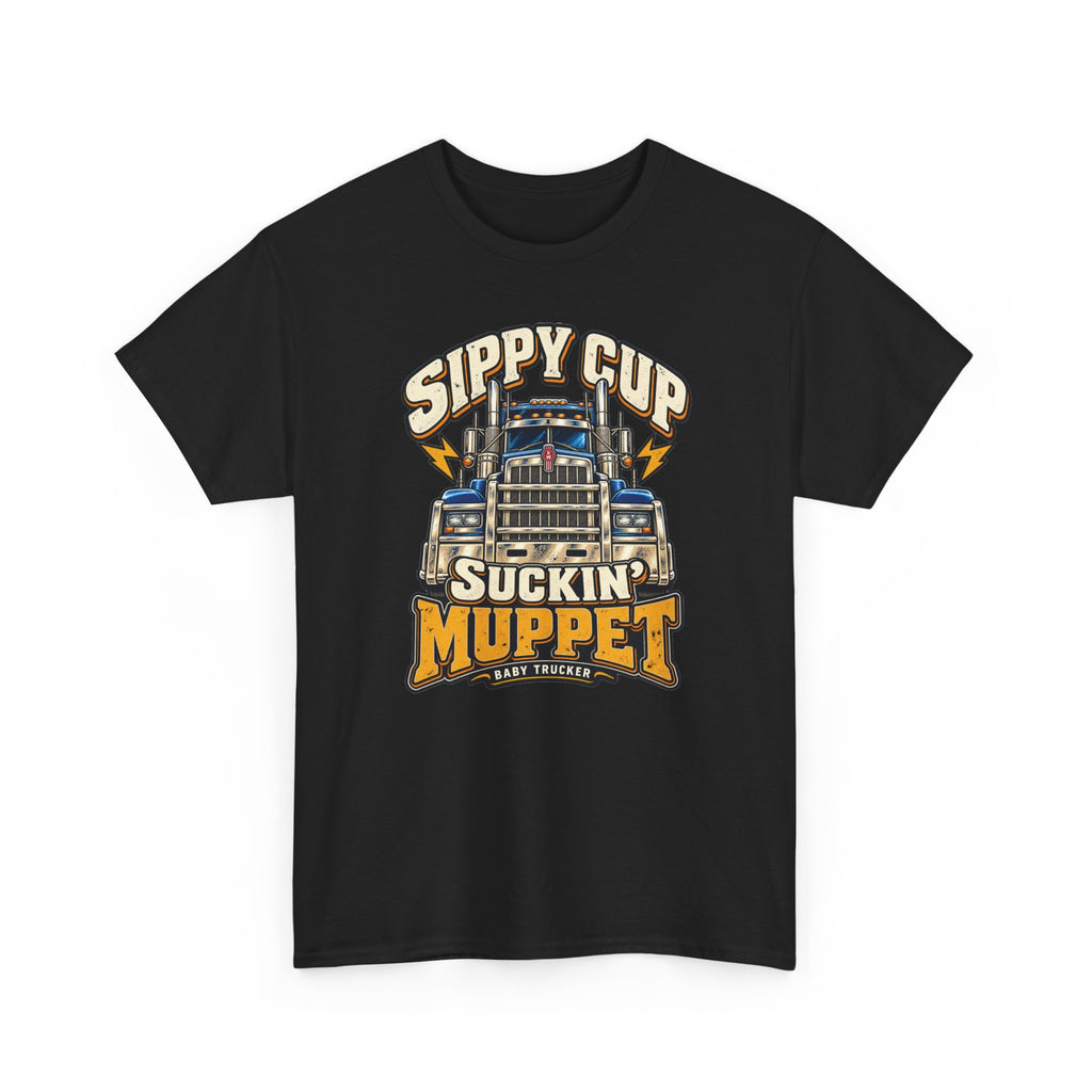 Sippy Cup Suckin’ Muppet Trucking T909 Edition