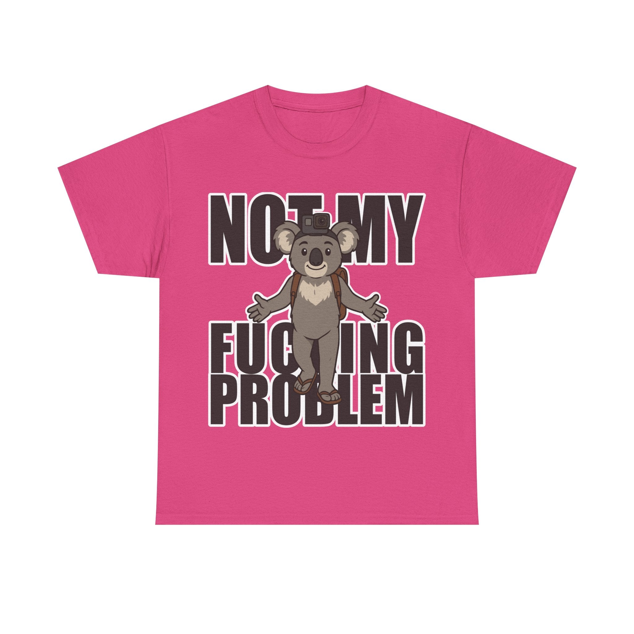 🦘 Bellbird Hollow Tee – 'Not My F***ing Problem' 🐨🔥 (Unisex Heavy Cotton)