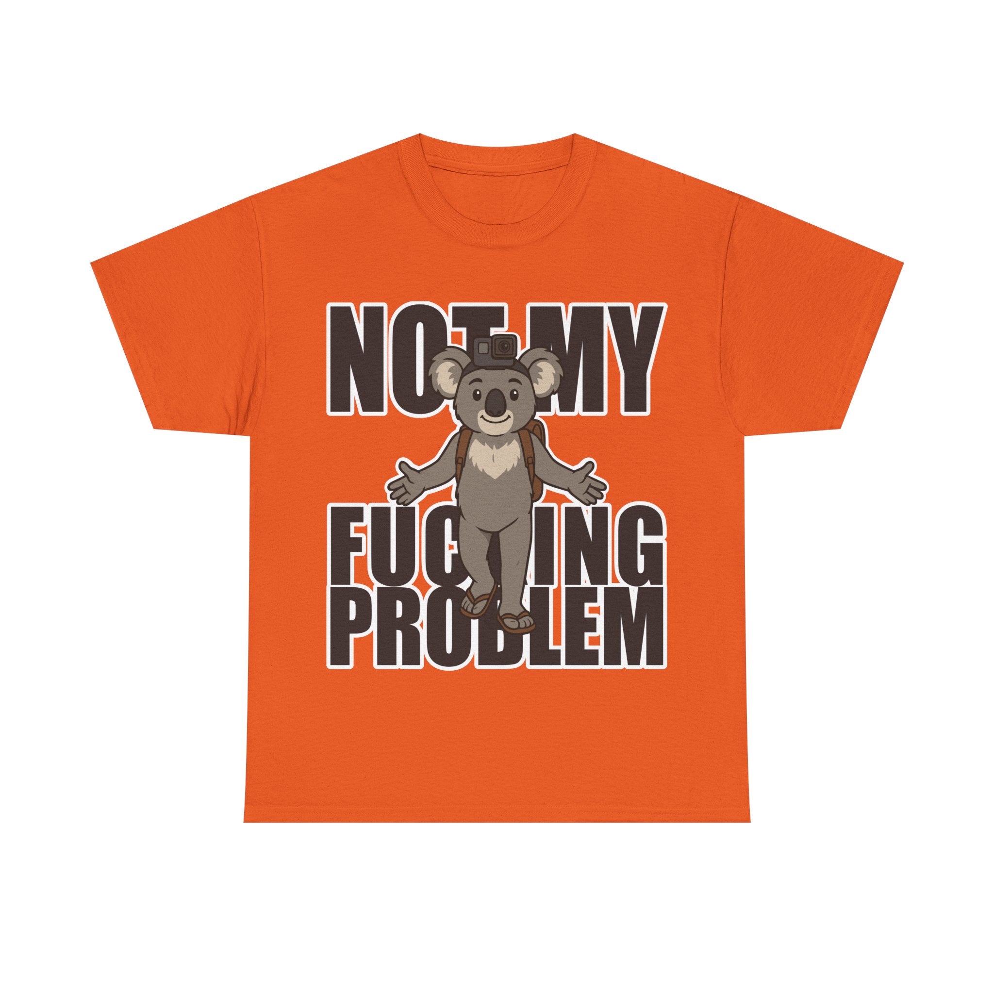 🦘 Bellbird Hollow Tee – 'Not My F***ing Problem' 🐨🔥 (Unisex Heavy Cotton)