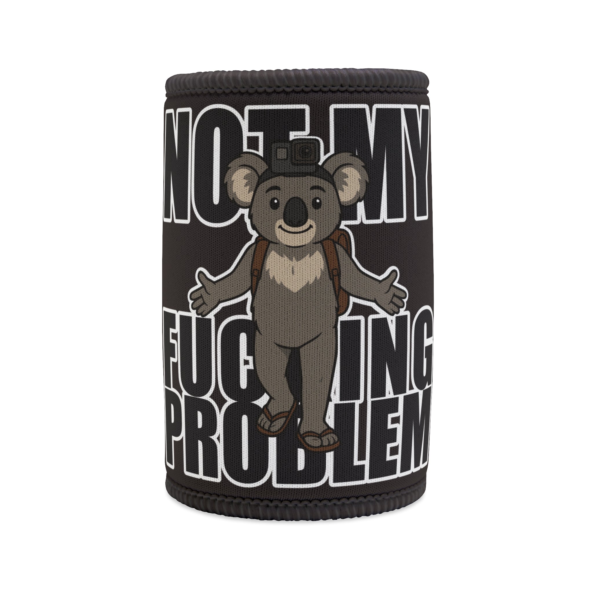 🍻 Bellbird Hollow Stubby Cooler – “Not My F*ing Problem"