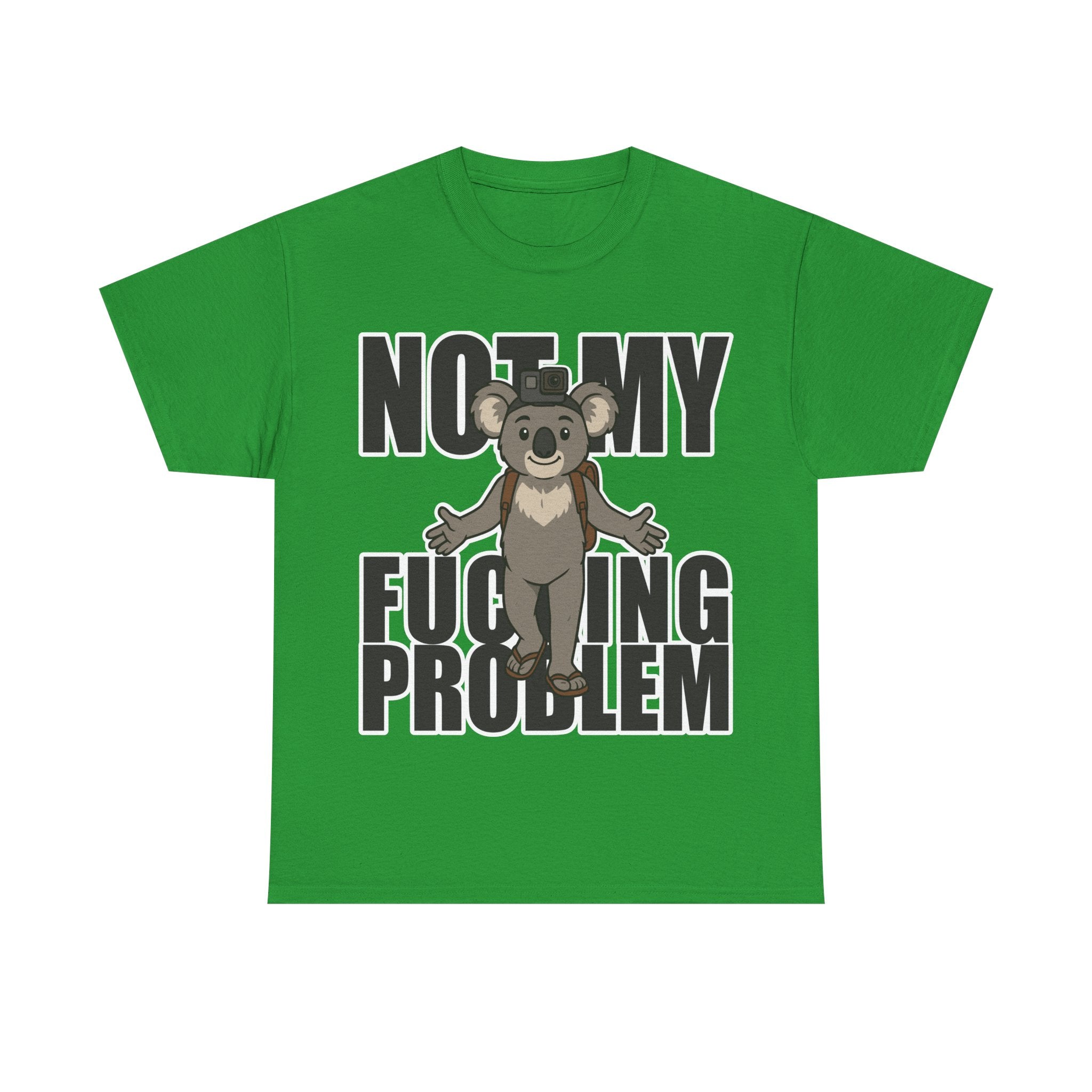 🦘 Bellbird Hollow Tee – 'Not My F***ing Problem' 🐨🔥 (Unisex Heavy Cotton)