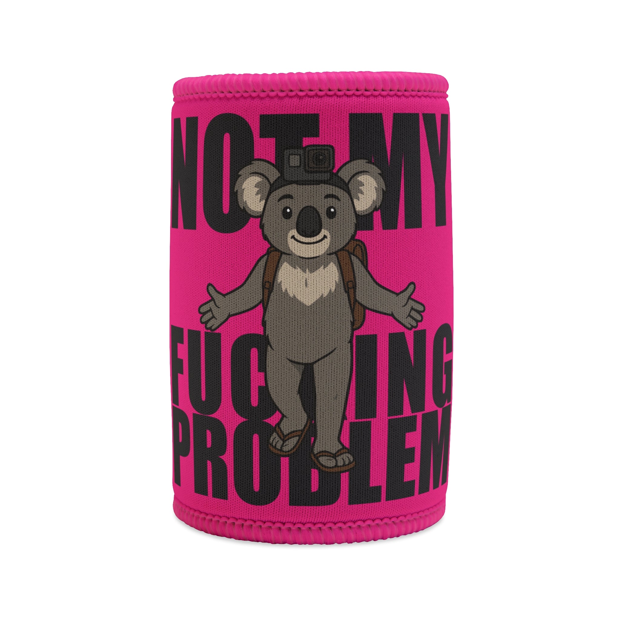 🍻 Bellbird Hollow Stubby Cooler – “Not My F*ing Problem” **Hot Pink**
